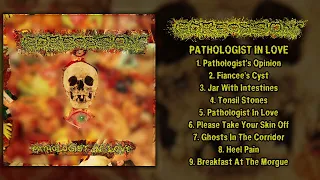 Goreossion - Pathologist In Love FULL ALBUM (2022 - Goregrind)