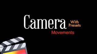 Dynamic Camera Movement Motion Templates For FCPX | Final Cut Pro X Plugins
