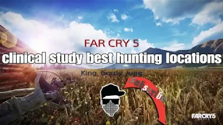 Far Cry 5: clinical study best hunting locations