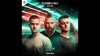 Deluzion & Nolz - Showtime (Rawstyle) (Topic Music)