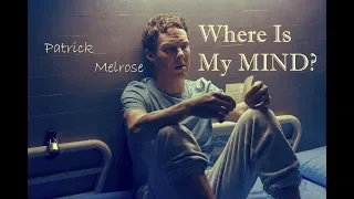 Patrick Melrose | Where Is My MIND?