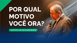 Aprendendo a Orar Com Quem Ora | Rev. Arival Dias Casimiro