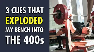 3 Cues That EXPLODED My Bench into the 400s