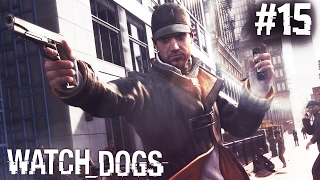 Watch Dogs #15 - Шаги за спиной