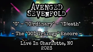 Avenged Sevenfold - G, (O)rdinary, (D)eath | The "GOD" Trilogy Encore | LIVE in Charlotte, NC 2023