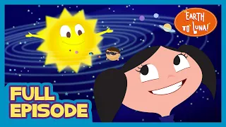 🟠 THE SUPERSTAR ⭐️✨ - Full Episode l Earth To Luna!