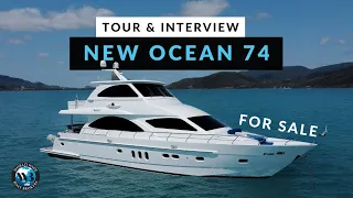 Inside a New Ocean 74 & Owner Interview