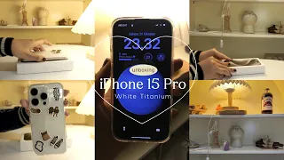 Unboxing iPhone 15 Pro Aesthetic (White Titanium)