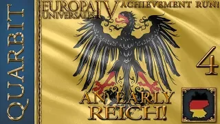 An Early Reich! Let's Play EU4 - 1.29! Part 4!