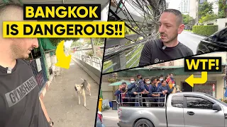 Bangkok is DANGEROUS!