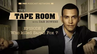 Episode 1 Who killed Sarah Fox?