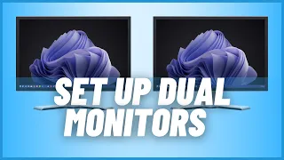 How To Set Up Dual Monitors On Windows 11