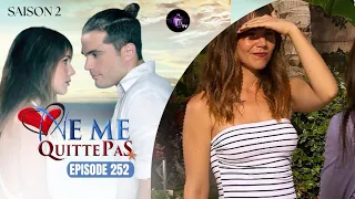 NE ME QUITTE PAS Épisode 252 en français | HD