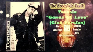 Tonasia “Games Of Love” (Club Version) Freestyle Music