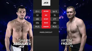 Шамиль Абдулаев vs. Артём Фролов | Shamil Abdulaev vs. Artem Frolov | ACA 157