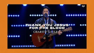 Thank You Jesus For the Blood (Charity Gayle) – Josiah Yang | Cornerstone Worship