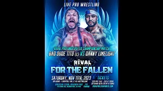 Rival Pro Wrestling For The Fallen: Bad Dude Tito (C) Vs Danny Limelight