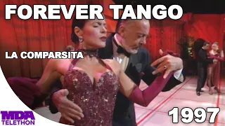 Forever Tango - "La Comparsita" (1997) - MDA Telethon