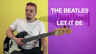 🔴 Let it be - The Beatles 🔴 - Bass Cover (By Diego Pla)