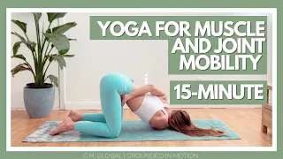 15 MINUTE | YOGA Warm-Up for Joint Mobility | G.M. GLOBAL