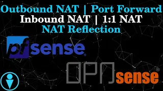 How to deal with NAT on pfSense/OPNSense. Real world examples. 1:1 NAT, Inbound NAT, Outbound NAT.