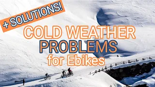 Cold Weather Problems for Ebikes (+ Solutions!)