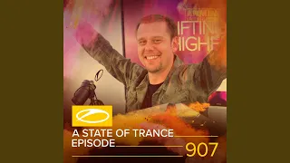 A State Of Trance (ASOT 907) (Upcoming Events, Pt. 1)