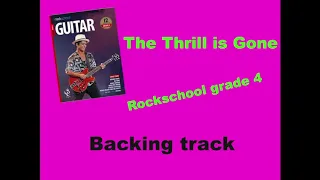 Rockschool Grade 4 THE THRILL IS GONE backing track
