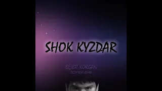 BEIBIT KORGAN SHOK KYZDAR REMIX 2021 (DIZZY BEAT)