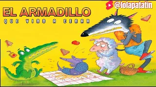 🐑🐺🐊🍽️ El armadillo que vino a cenar (La ovejita que vino a cenar) - Video infantil