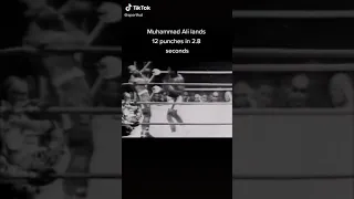 Muhammad Ali land 12 punches in under 3 seconds!