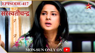 Saraswatichandra | Season 1 | Episode 417 | Kumud jaayegi apna ghar chhod kar!