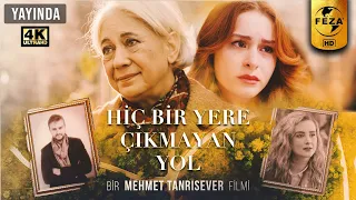 Hiçbir Yere Çıkmayan Yol | Sinema Filmi | 4k Ultra HD