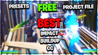 TUTORIAL: How To make the BEST CC | IMPACT | BUILDUP | FREE PROJECT FILE , PRESETS