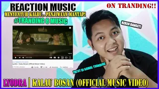 REACTION LYODRA - KALAU BOSAN | BENER BENER JUARA TEKNIK VOCALNYA