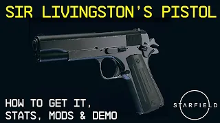 Starfield: how to get Sir Livingston's Pistol - best early game pistol!