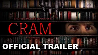 CRAM -  Official Trailer - Horror Movie 2023 - Terror Films- Study Like Your Life Depends On It.