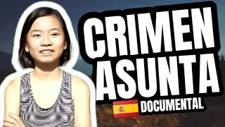 El Crimen de Asunta | Galicia, España 2013 🇪🇦 (Documental)