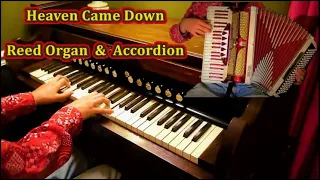 Heaven Came Down Performed On Sheryl Crow's Pump Organ & An Accordion