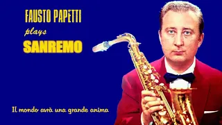 Fausto Papetti - Il mondo avrà una grande anima