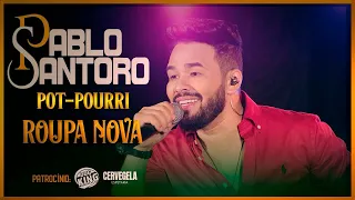 Pablo Santoro, Pot-Pourri - Roupa Nova (Ao Vivo)