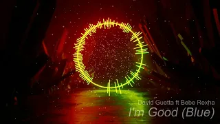 I'm Good (Blue) - David Guetta ft Bebe Rexha | AB Remix | Dance Music