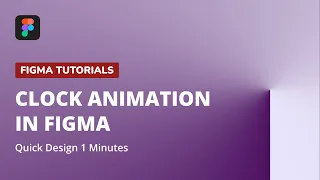 Clock Animation in Figma | Akhil's Play Book | Easy Tutorials