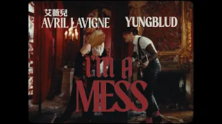 艾薇兒 Avril Lavigne - I'm a Mess (with YUNGBLUD)  (華納官方中字版)