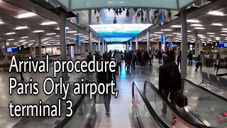 Arrival procedure Paris Orly airport, terminal 3 |Silent traveller