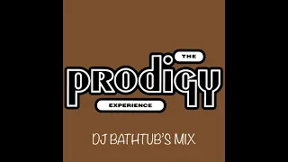 DJ Bathtub’s Prodigy Experience Mix