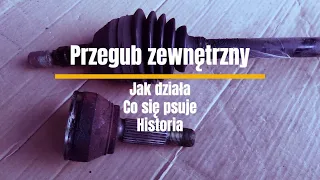 Przegub zewnętrzny - budowa, działanie, historia