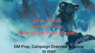 How to Run Icewind Dale Pt.1: Session 0-Sunblight