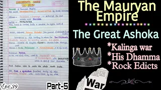 The Great Ashoka -- The Mauryan Empire || Ancient History|| Lec.39 || An Aspirant !