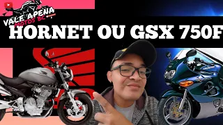 HONDA CB 600F HORNET CARBURADA ou SUZUKI GSX 750-F? OPINIÃO DE DONO